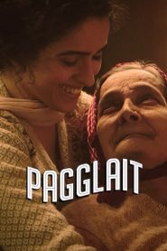 مشاهدة فيلم Pagglait 2021 مترجم