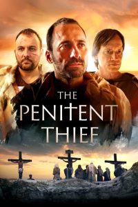 مشاهدة فيلم The Penitent Thief 2020 مترجم