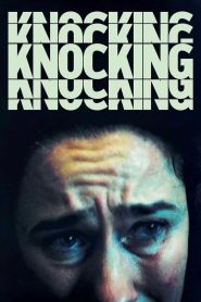 مشاهدة فيلم Knocking 2021 مترجم