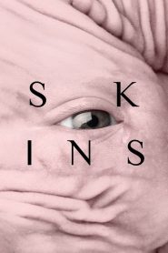 مشاهدة فيلم Skins 2017 مترجم