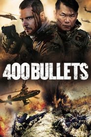 مشاهدة فيلم 400Bullets 2021 مترجم