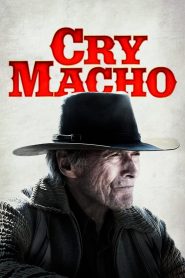 مشاهدة فيلم Cry Macho 2021 مترجم