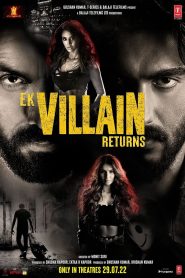 مشاهدة فيلم Ek Villain Returns 2022 مترجم