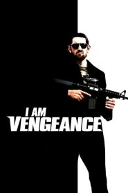 مشاهدة فيلم I Am Vengeance 2018 مترجم