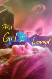 فيلم First Girl I Loved 2016 مترجم