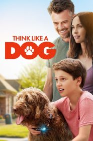 مشاهدة فيلم Think Like a Dog 2020 مترجم