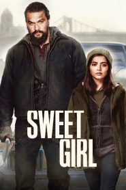 مشاهدة فيلم Sweet Girl 2021 مترجم