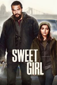 مشاهدة فيلم Sweet Girl 2021 مترجم