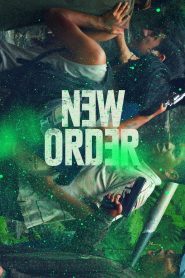 مشاهدة فيلم New Order 2020 مترجم