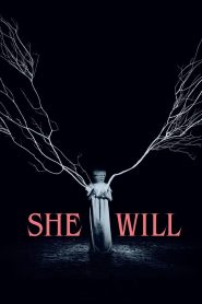 مشاهدة فيلم She Will 2021 مترجم