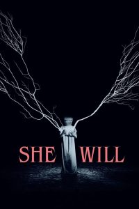 مشاهدة فيلم She Will 2021 مترجم