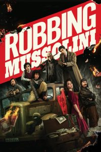 مشاهدة فيلم Robbing Mussolini 2022 مترجم