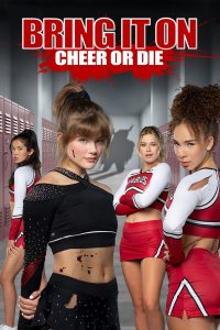 مشاهدة فيلم Bring It On: Cheer or Die 2022 مترجم