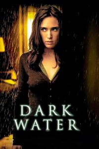 مشاهدة فيلم Dark Water 2005 مترجم