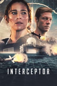 مشاهدة فيلم Interceptor 2022 مترجم