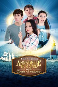 فيلم Annabelle Hooper and the Ghosts of Nantucket 2016 مترجم