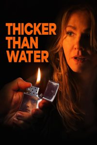 مشاهدة فيلم Thicker Than Water 2019 مترجم