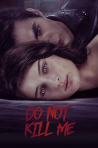 مشاهدة فيلم Don’t Kill Me 2022 مترجم