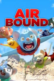 مشاهدة فيلم Air Bound 2016 مترجم