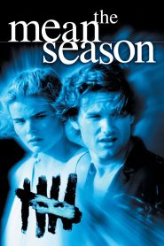 مشاهدة فيلم The Mean Season 1985 مترجم