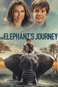 مشاهدة فيلم An Elephant’s Journey 2017 مترجم