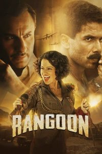 مشاهدة فيلم Rangoon 2017 مترجم