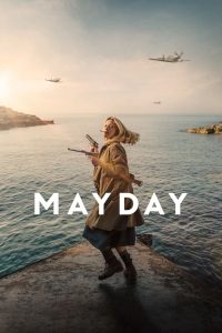 مشاهدة فيلم Mayday 2021 مترجم