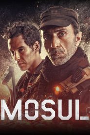 مشاهدة فيلم Mosul 2020 مترجم