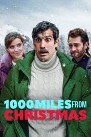 مشاهدة فيلم A Thousand Kilometers from Christmas 2021 مترجم