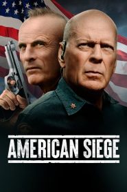 مشاهدة فيلم American Siege 2021 مدبلج