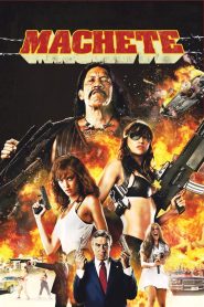 مشاهدة فيلم Machete 2010 مترجم