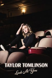 مشاهدة فيلم Taylor Tomlinson: Look at You 2022 مترجم