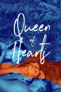 مشاهدة فيلم Queen of Hearts 2019 مترجم