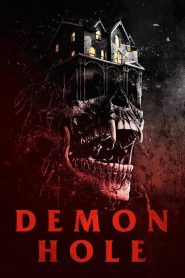 مشاهدة فيلم Demon Hole 2017 مترجم