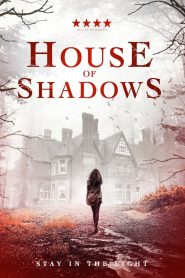 مشاهدة فيلم House of Shadows 2020 مترجم