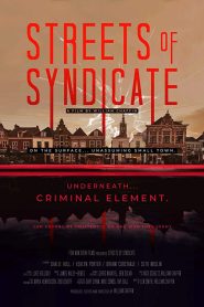 مشاهدة فيلم Streets of Syndicate 2019 مترجم