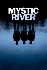 مشاهدة فيلم Mystic River 2003 مترجم