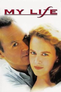 مشاهدة فيلم My Life 1993 مترجم