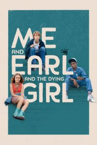 فيلم Me and Earl and the Dying Girl 2015 مترجم