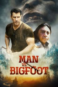 مشاهدة فيلم Man vs Bigfoot 2021 مترجم