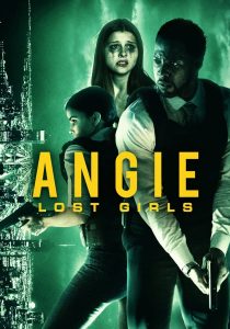 مشاهدة فيلم Angie: Lost Girls 2020 مترجم