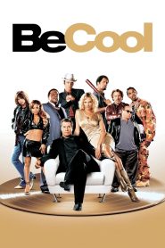 مشاهدة فيلم Be Cool 2005 مترجم