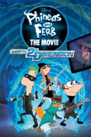 Phineas and Ferb Across the 2nd Dimension 2011 مدبلج