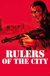 مشاهدة فيلم Rulers of the City 1976 مترجم