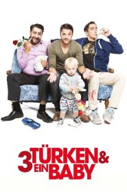 مشاهدة فيلم 3 Türken & ein Baby 2015 مترجم