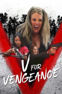 مشاهدة فيلم V for Vengeance 2022 مترجم