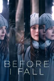 مشاهدة فيلم Before I Fall 2017 مترجم