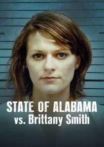 فيلم State of Alabama vs. Brittany Smith 2022 مترجم