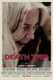 مشاهدة فيلم Death Trip 2021 مترجم