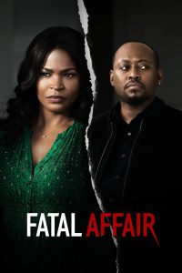 مشاهدة فيلم Fatal Affair 2020 مترجم